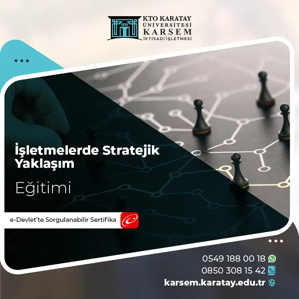 İşletmelerde Stratejik Yaklaşım Eğitimi Sertifika Programı